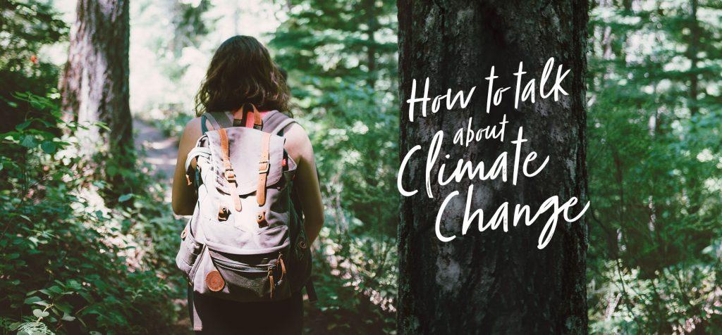 How to talk about climate change